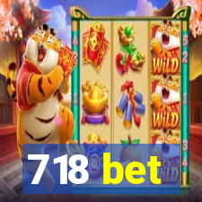 718 bet